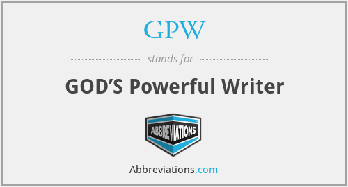 GPW - GOD’S Powerful Writer