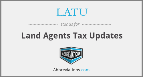 LATU - Land Agents Tax Updates