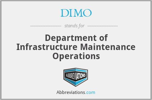 DIMO - Department of Infrastructure Maintenance Operations