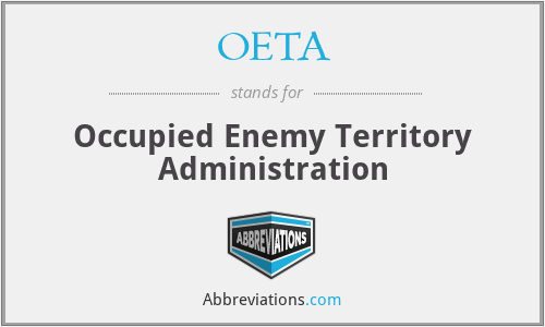 OETA - Occupied Enemy Territory Administration