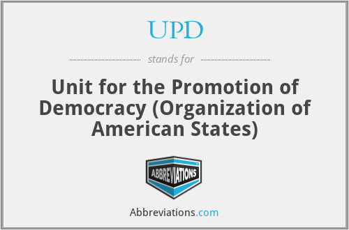 UPD - Unit for the Promotion of Democracy (Organization of American States)