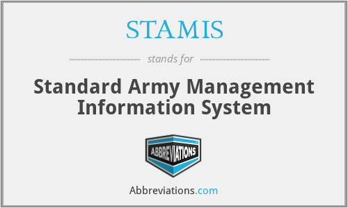 STAMIS - Standard Army Management Information System