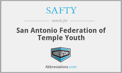 SAFTY - San Antonio Federation of Temple Youth