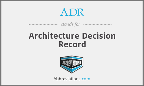 ADR - Architecture Decision Record
