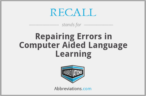 RECALL - Repairing Errors in Computer Aided Language Learning