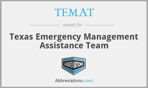 TEMAT - Texas Emergency Management Assistance Team