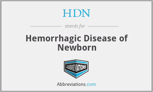 HDN - Hemorrhagic Disease of Newborn
