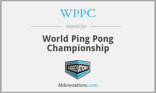 WPPC - World Ping Pong Championship