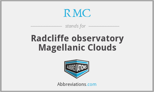 RMC - Radcliffe observatory Magellanic Clouds