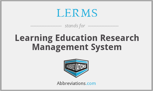 LERMS - Learning Education Research Management System