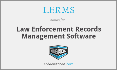 LERMS - Law Enforcement Records Management Software
