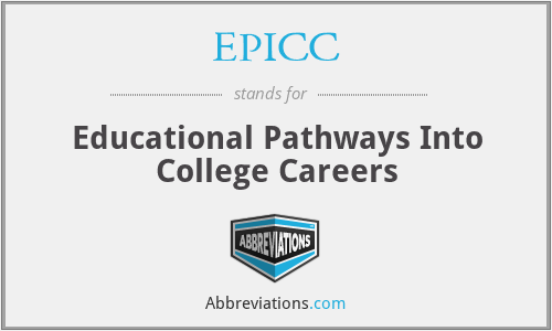 EPICC - Educational Pathways Into College Careers