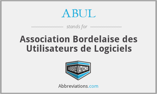 ABUL - Association Bordelaise des Utilisateurs de Logiciels