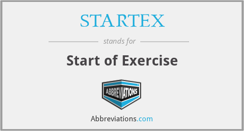 STARTEX - Start of Exercise