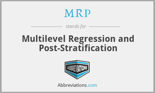 MRP - Multilevel Regression and Post-Stratification