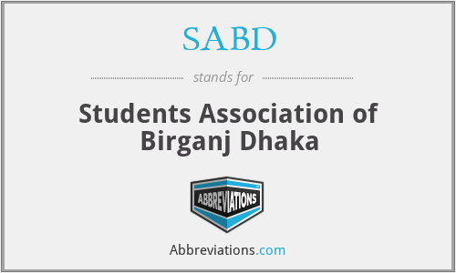 SABD - Students Association of Birganj Dhaka