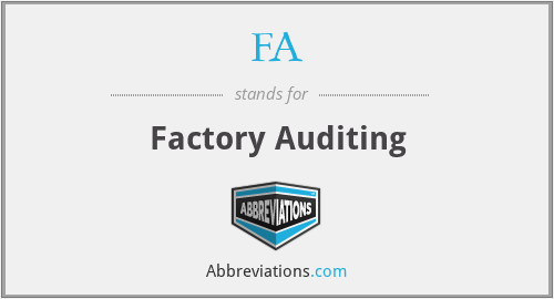 FA - Factory Auditing
