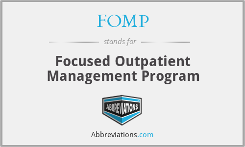 FOMP - Focused Outpatient Management Program