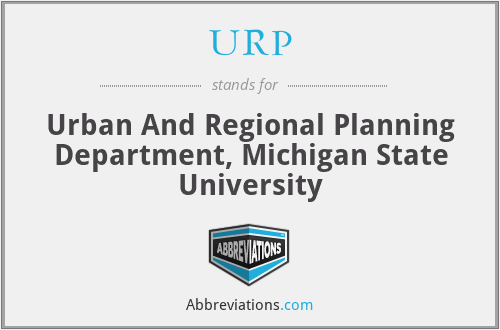 URP - Urban And Regional Planning Department, Michigan State University