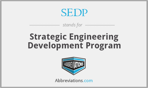 SEDP - Strategic Engineering Development Program