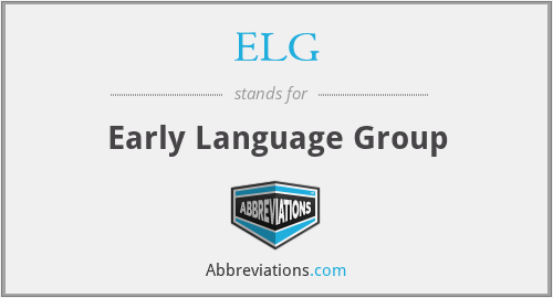 ELG - Early Language Group