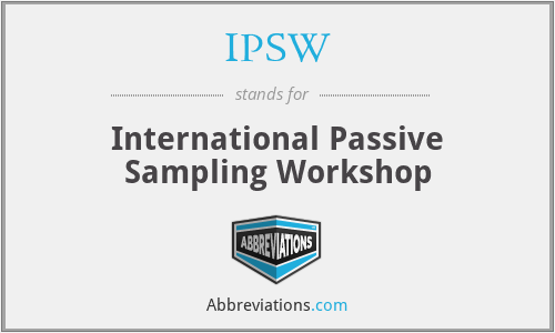 IPSW - International Passive Sampling Workshop