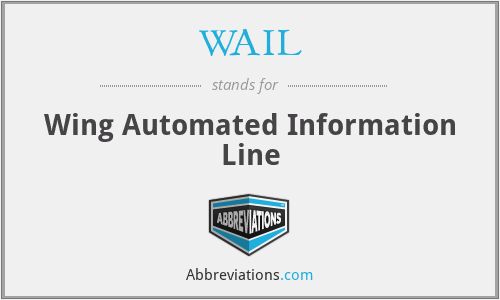 WAIL - Wing Automated Information Line