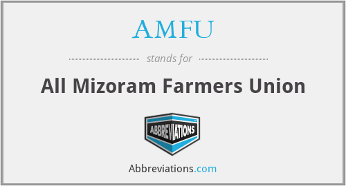AMFU - All Mizoram Farmers Union