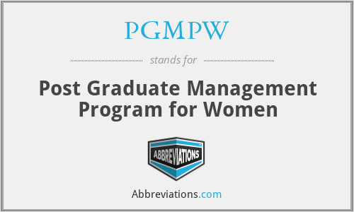 PGMPW - Post Graduate Management Program for Women