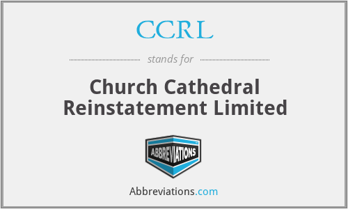 CCRL - Church Cathedral Reinstatement Limited