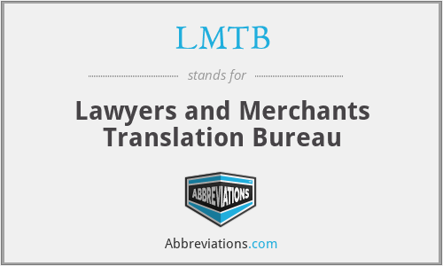 LMTB - Lawyers and Merchants Translation Bureau