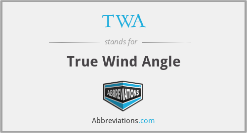 TWA - True Wind Angle
