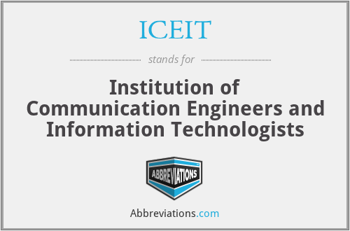 ICEIT - Institution of Communication Engineers and Information Technologists