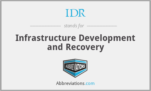 IDR - Infrastructure Development and Recovery