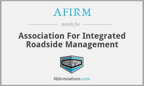 AFIRM - Association For Integrated Roadside Management