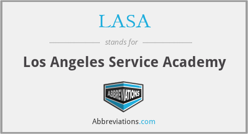 LASA - Los Angeles Service Academy