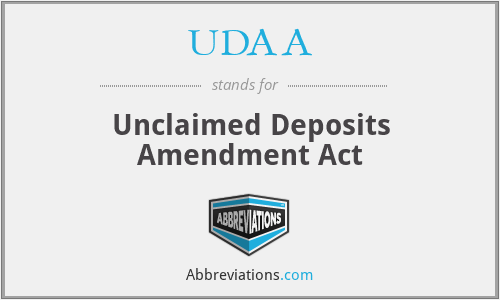UDAA - Unclaimed Deposits Amendment Act