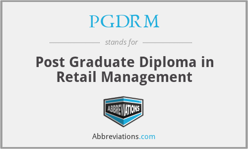 PGDRM - Post Graduate Diploma in Retail Management