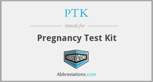 PTK - Pregnancy Test Kit