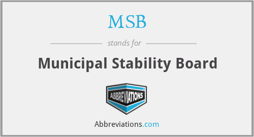 MSB - Municipal Stability Board