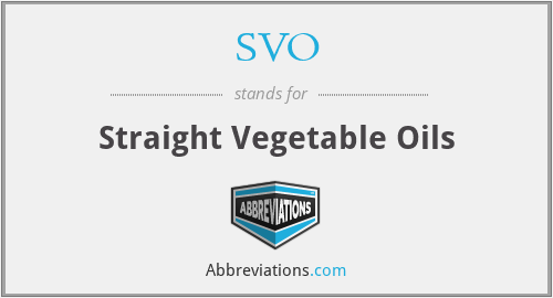SVO - Straight Vegetable Oils