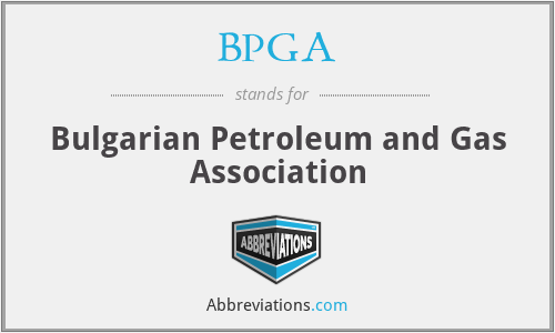 BPGA - Bulgarian Petroleum and Gas Association