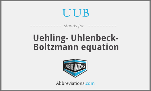 UUB - Uehling- Uhlenbeck- Boltzmann equation