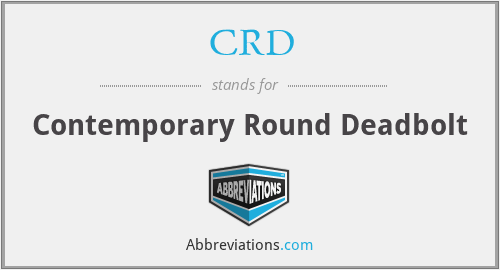 CRD - Contemporary Round Deadbolt