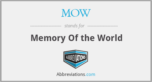 MOW - Memory Of the World