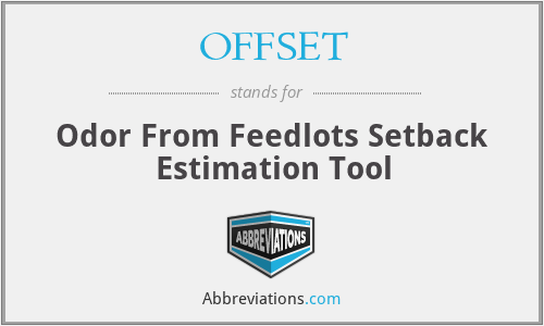 OFFSET - Odor From Feedlots Setback Estimation Tool