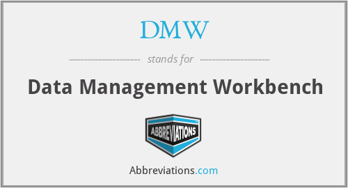 DMW - Data Management Workbench