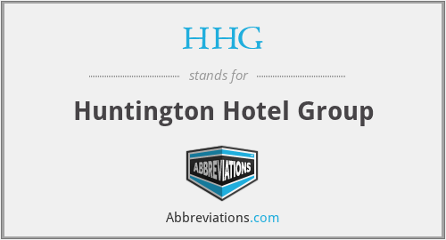 HHG - Huntington Hotel Group