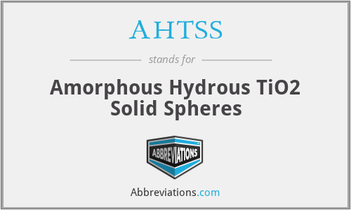 AHTSS - Amorphous Hydrous TiO2 Solid Spheres