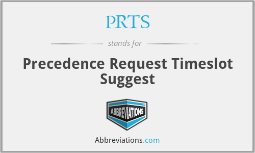PRTS - Precedence Request Timeslot Suggest